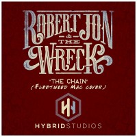 Purchase Robert Jon & The Wreck - The Chain (Live At Hybrid Studios) (CDS)