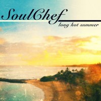 Purchase Soulchef - Long Hot Summer