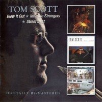 Purchase Tom Scott - Blow It Out + Intimate Strangers + Street Beat CD1