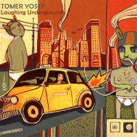 Purchase Tomer Yosef - Laughing Underground