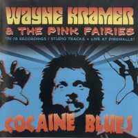 Purchase Wayne Kramer & The Pink Fairies - Cocaine Blues