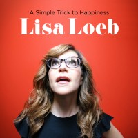 Purchase Lisa Loeb - A Simple Trick To Happiness