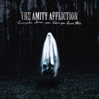 Purchase The Amity Affliction - Everyone Loves You... Once You Leave Them