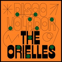 Purchase The Orielles - Disco Volador