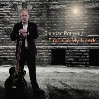 Purchase Brendan Rothwell - Time On My Hands