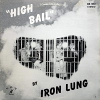 Purchase Iron Lung - High Bail (Vinyl)