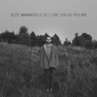 Purchase Jesse Maranger - So I Love You As You Are