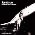 Buy Jon Astley - Everyone Loves The Pilot (Except The Crew) Mp3 Download