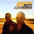 Buy Matt Bianco - Sunshine Days - The Official Greatest Hits Mp3 Download