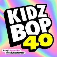 Purchase Kidz Bop Kids - Kidz Bop 40 CD2
