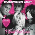 Buy Transvision Vamp - I Want Your Love (Deluxe Edition) CD2 Mp3 Download