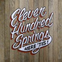 Purchase Eleven Hundred Springs - Here 'tis