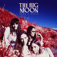 Purchase The Big Moon - Take A Piece (CDS)