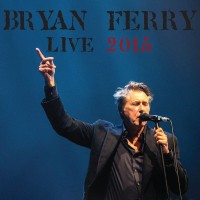 Purchase Bryan Ferry - Live 2015 CD1