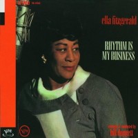 Purchase Ella Fitzgerald - Rhythm Is My Business (Remastered 1999)