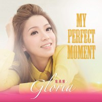 Purchase Gloria Tang - My Perfect Moment