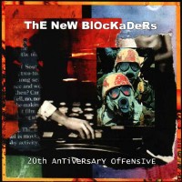 Purchase The New Blockaders - 20Th Antiversary Offensive