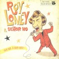 Buy Roy Loney - Got Me A Hot One (With Señor No) Mp3 Download