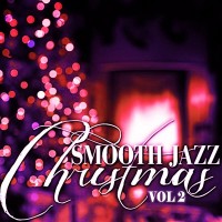 Purchase Smooth Jazz All Stars - Smooth Jazz Christmas Vol. 2