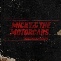 Purchase Micky & The Motorcars - Long Time Comin'