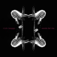 Purchase Nick Beggs - Words Fail Me