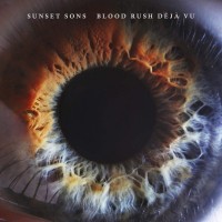 Purchase Sunset Sons - Blood Rush Déjà Vu