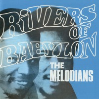 Purchase The Melodians - Rivers Of Babylon (Remastered 2019)