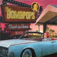 Purchase The Bombpops - Death in Venice Beach