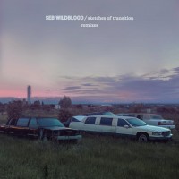 Purchase Seb Wildblood - Sketches Of Transition (Remixes)