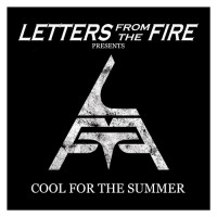 Purchase Letters From The Fire - Cool For The Summer (CDS)
