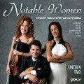 Buy Lincoln Trio - Notable Women: Trios By Today's Female Composers Mp3 Download