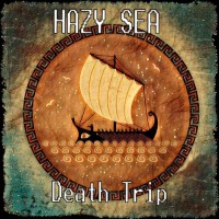 Purchase Hazy Sea - Death Trip