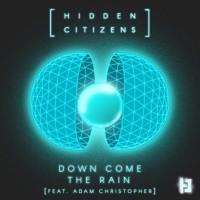 Purchase Hidden Citizens - Down Come The Rain (CDS)