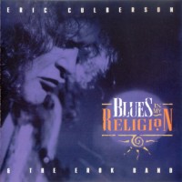 Purchase Eric Culberson & The Erok Band - Blues Is My Religion