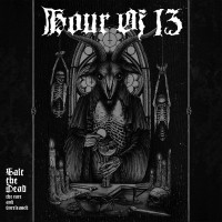Purchase Hour Of 13 - Salt The Dead: The Rare And Unreleased
