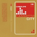 Buy Lushlife - Cassette City Mp3 Download