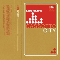 Purchase Lushlife - Cassette City