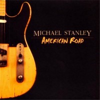 Purchase Michael Stanley - American Road