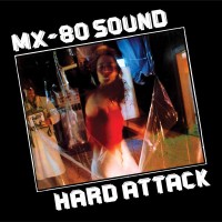 Purchase Mx-80 Sound - Hard Attack (Remastered 2013) CD1