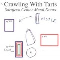 Purchase Crawling With Tarts - Saravejo Center Metal Doors Mp3 Download