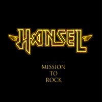Purchase Hansel - Mission To Rock