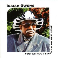 Purchase Isaiah Owens - You Without Sin Cast The First Stone