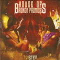 Buy House of Broken Promises - Twisted Mp3 Download