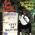 Buy Papa Lightfoot - Goin' Back To The Natchez Trace Mp3 Download
