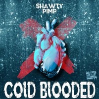 Purchase Shawty Pimp - Cold Blooded (CDS)
