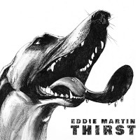 Purchase Eddie Martin - Thirst