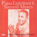 Buy Papa Lightfoot & Sammy Myers - Blues Harmonica Wizards Mp3 Download