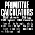 Buy Primitive Calculators - Primitive Calculators (Vinyl) Mp3 Download