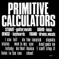 Purchase Primitive Calculators - Primitive Calculators (Vinyl)