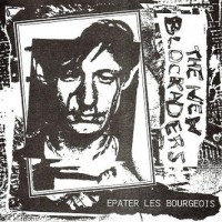 Purchase The New Blockaders - Epater Les Bourgeois (VLS)